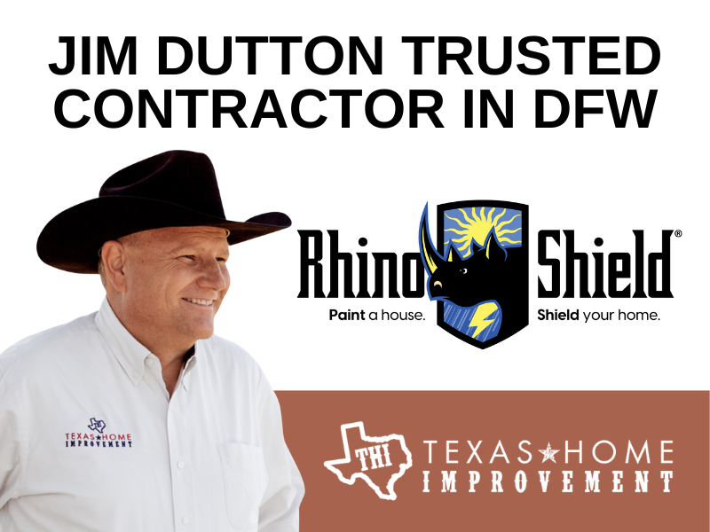 Rhino Shield is an approved, trusted contract on Texas Home Improvement show by Jim Dutton